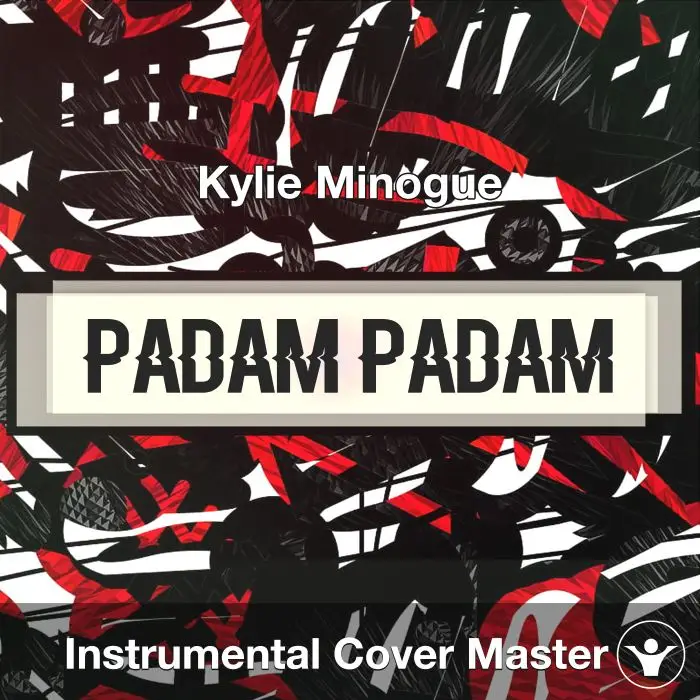 Padam Padam - Kylie Minogue - Instrumental CoverInstrumental Covers