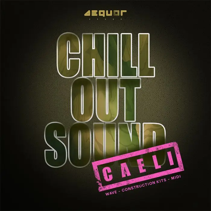 Сaeli: Chill OutSample Packs