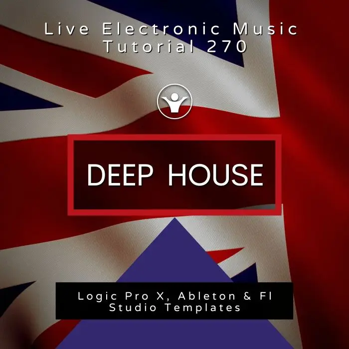 Deep House Template for Logic, Ableton, Fl Studio + Free Tutorial | Live Electronic Music Tutorial 269 Ableton Templates (Stock Plugins), Ableton Templates, Logic Pro Templates (Stock Plugins), FL Studio Templates (Stock Plugins), FL Studio Templates