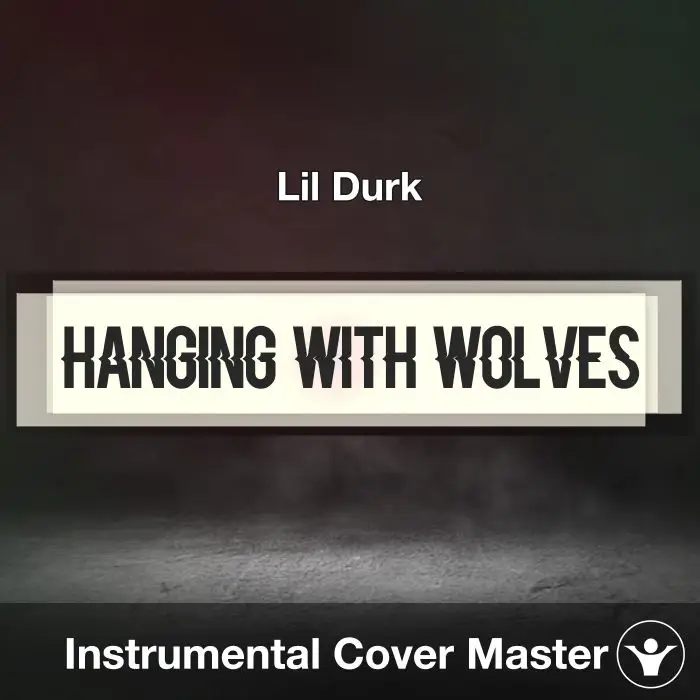 Hanging With Wolves - Lil Durk - Instrumental CoverInstrumental Covers