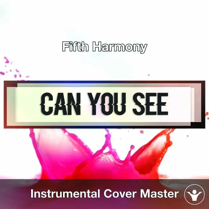 Fifth Harmony - Can You See (Instrumental Cover)Instrumental Covers