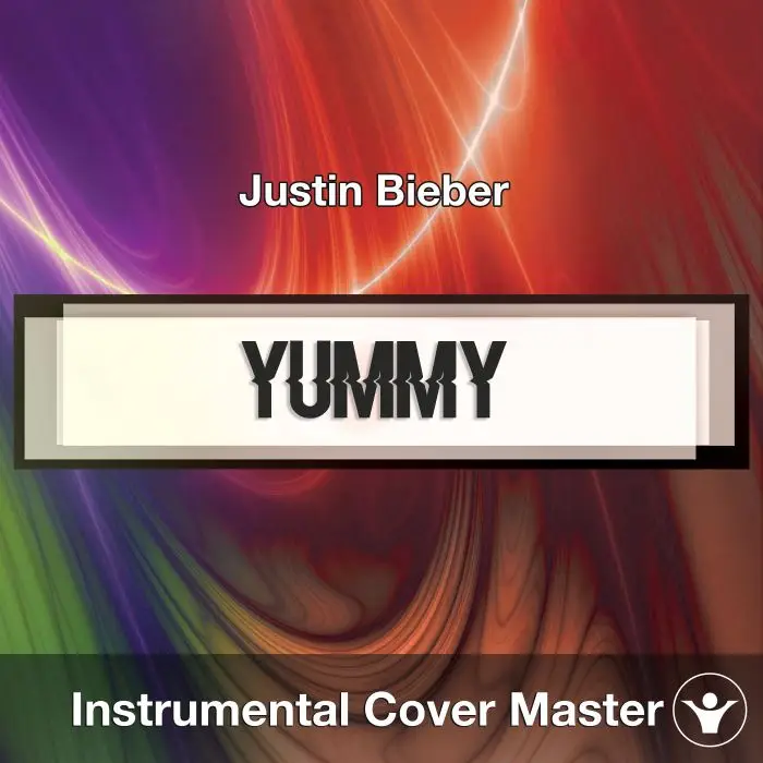 Justin Bieber - Yummy (Instrumental Cover)Instrumental Covers