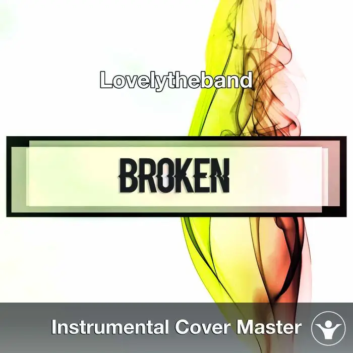 lovelytheband - Broken (Instrumental Cover)Instrumental Covers