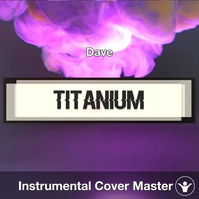 Titanium - Dave - Instrumental CoverInstrumental Covers