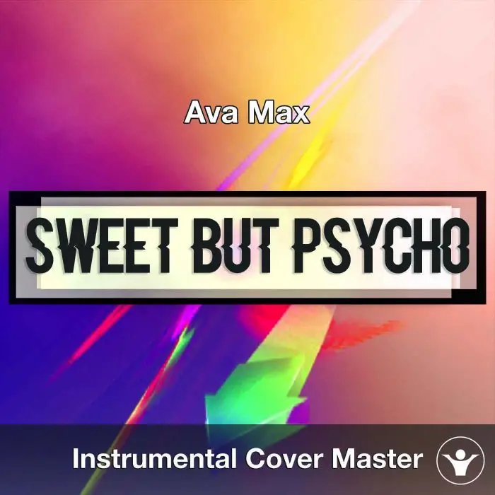 Ava Max - Sweet But Psycho (Instrumental Cover)Instrumental Covers