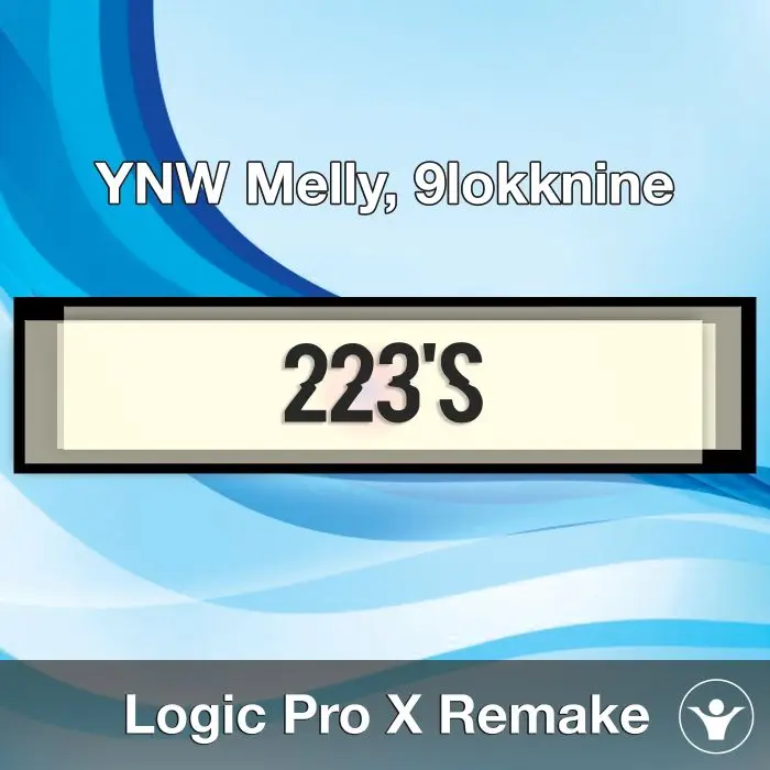 223's (YNW Melly, 9lokknine) Logic X Remake TemplateLogic Pro Templates