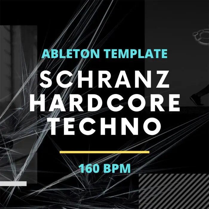 Schranz Hardcore Techno Ableton Live Template (Sample Pack LIVE)Ableton Templates
