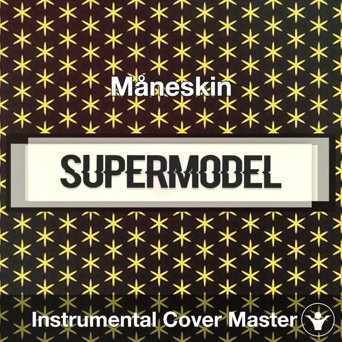SUPERMODEL - Måneskin - Instrumental CoverInstrumental Covers