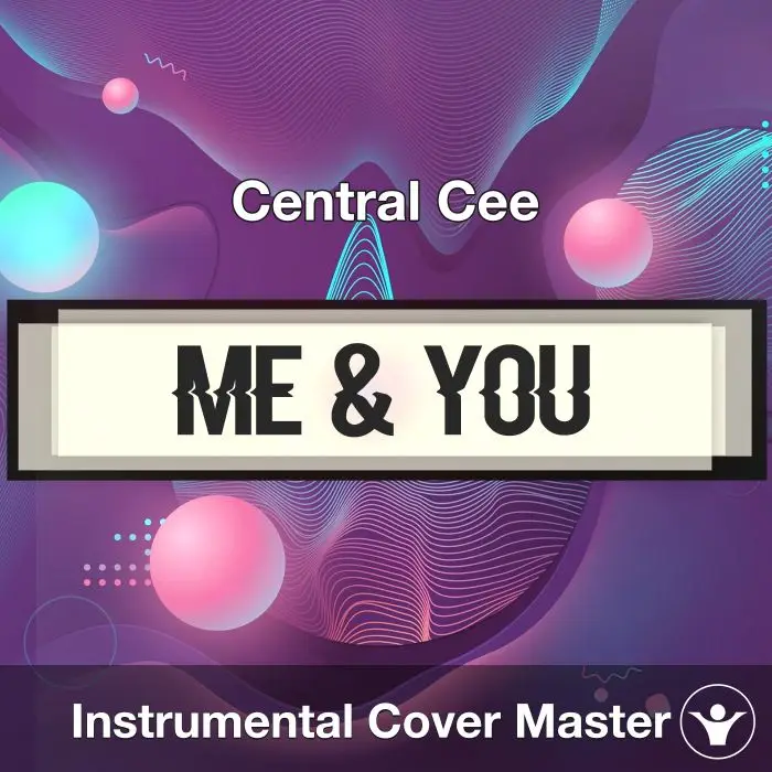 Me & You - Central Cee - Instrumental CoverInstrumental Covers