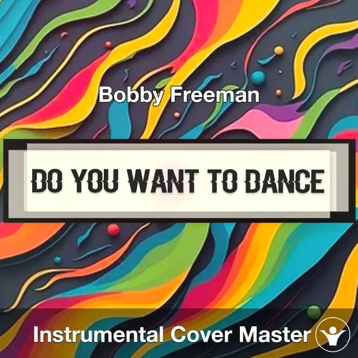 Do You Want to Dance - Bobby Freeman - Instrumental CoverInstrumental Covers