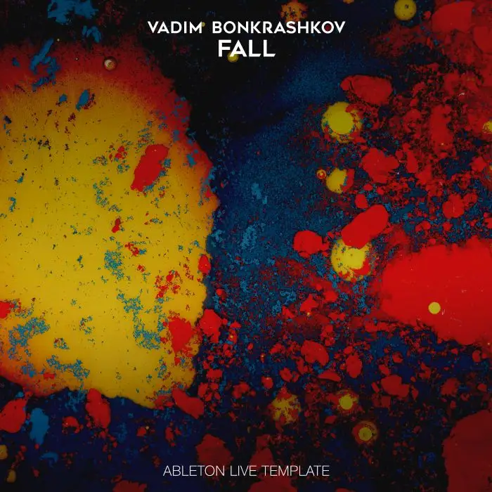 Vadim Bonkrashkov - Fall (Martin Garrix Style)Ableton Templates