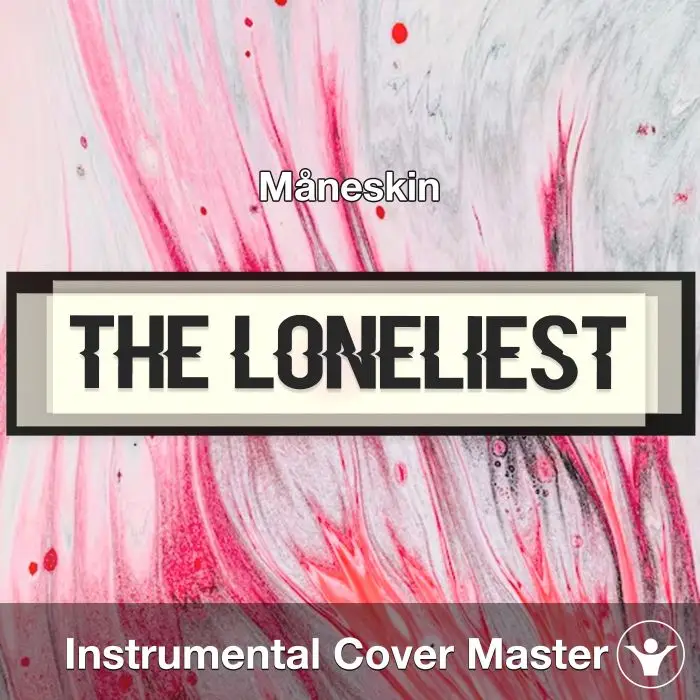 THE LONELIEST - Måneskin - Instrumental CoverInstrumental Covers