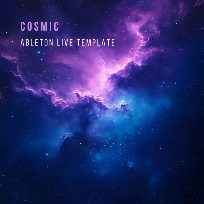 Cosmic - Deep Progressive Ableton TemplateAbleton Templates