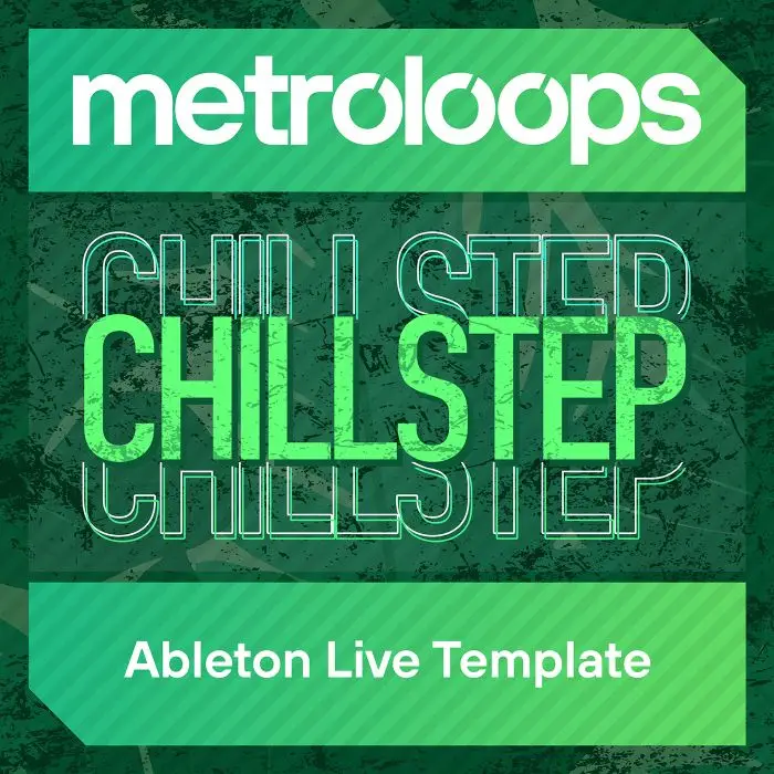 Chillstep - Ableton Live TemplateAbleton Templates (Stock Plugins)