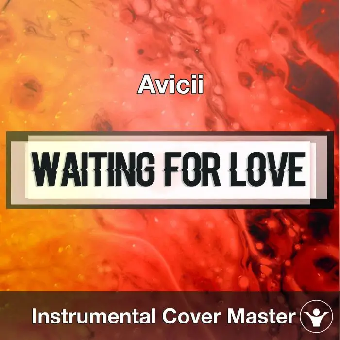 Avicii - Waiting For Love (Instrumental Cover)Instrumental Covers