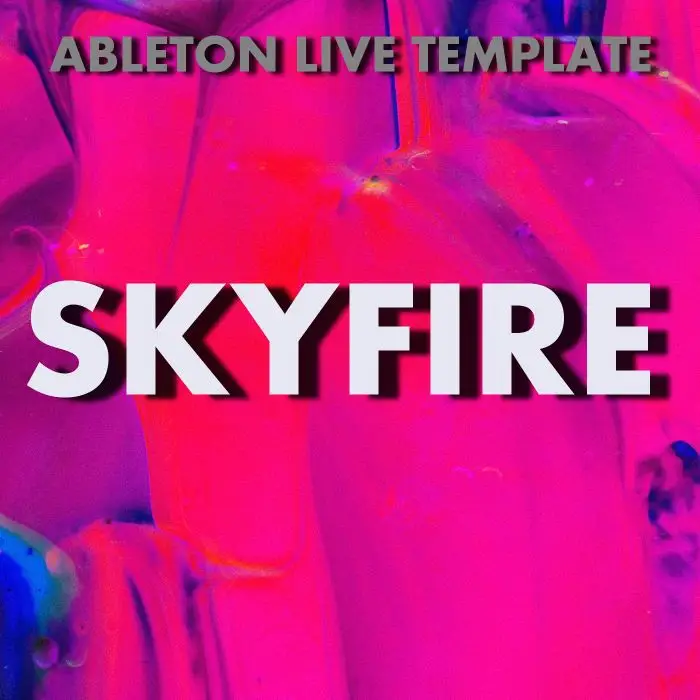 Skyfire Ableton Live TemplateAbleton Templates