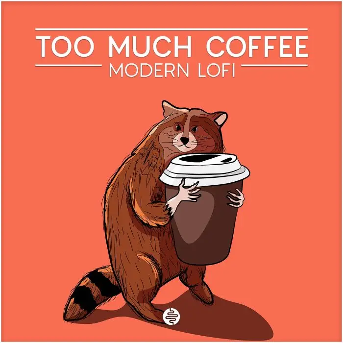 Too Much Coffee - Modern LoFiSample Packs