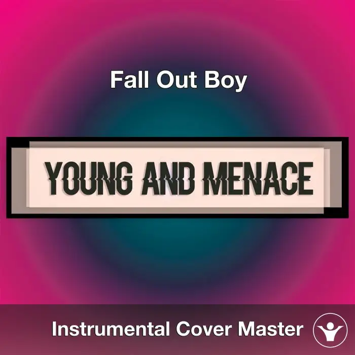 Fall Out Boy - Young and Menace (Instrumental Cover)Instrumental Covers