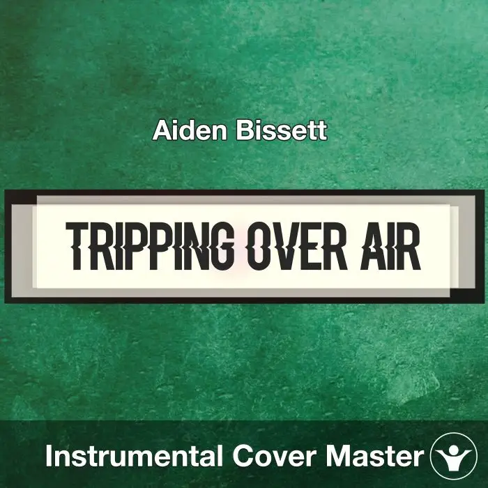 Tripping Over Air - Aiden Bissett - Instrumental CoverInstrumental Covers