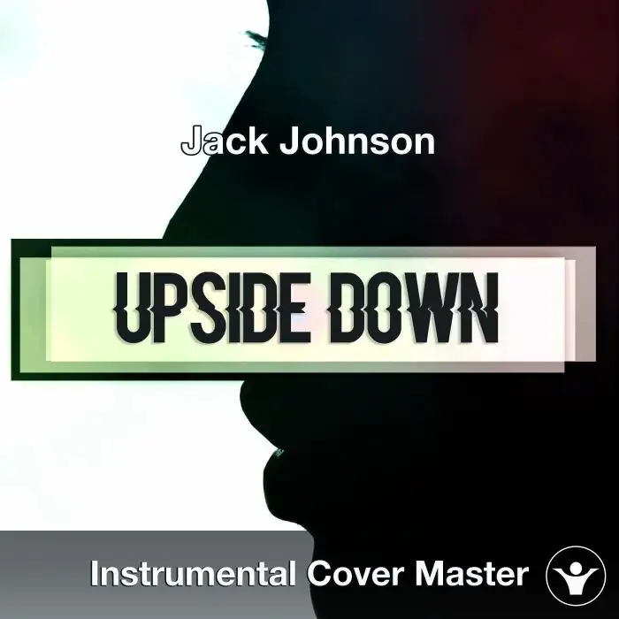 Jack Johnson - Upside Down (Remix) (Instrumental Cover)Instrumental Covers