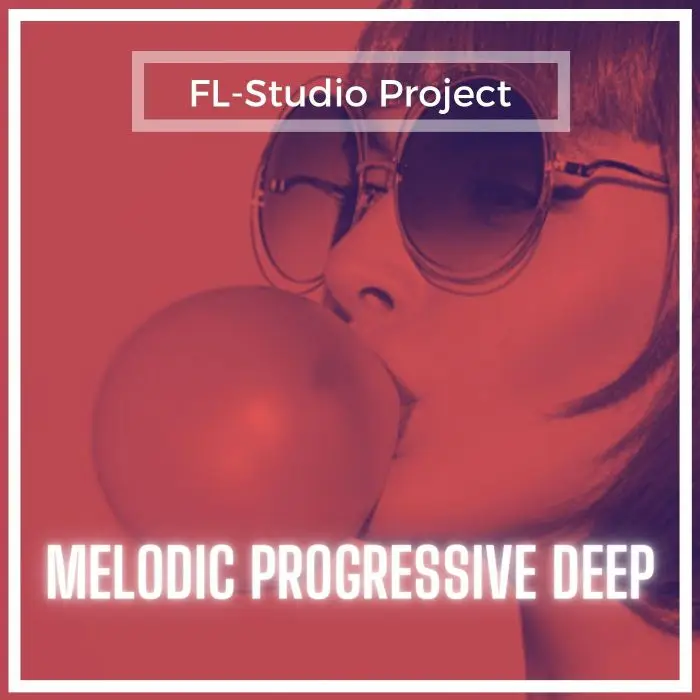 Melodic Progressive Deep (Anjuna Beat Style) Fl-Studio 20.6.2 Template FL Studio Templates (Stock Plugins)