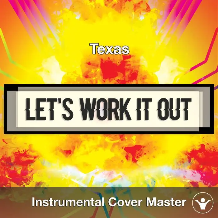 Texas - Lets Work It Out (Instrumental Cover)Instrumental Covers