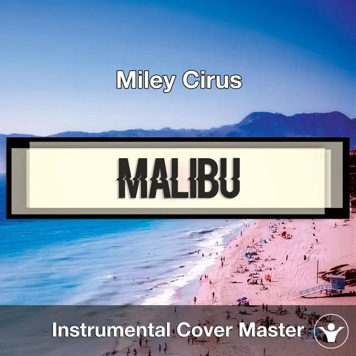 Miley Cirus - Malibu (Instrumental Cover)Instrumental Covers