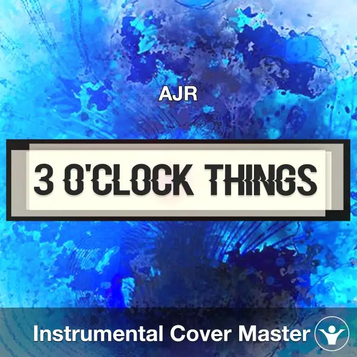 3 O'Clock Things - AJR - Instrumental CoverInstrumental Covers