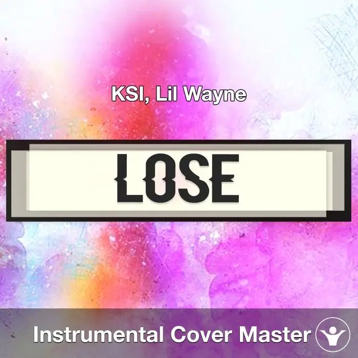 Lose - KSI x Lil Wayne - Instrumental CoverInstrumental Covers