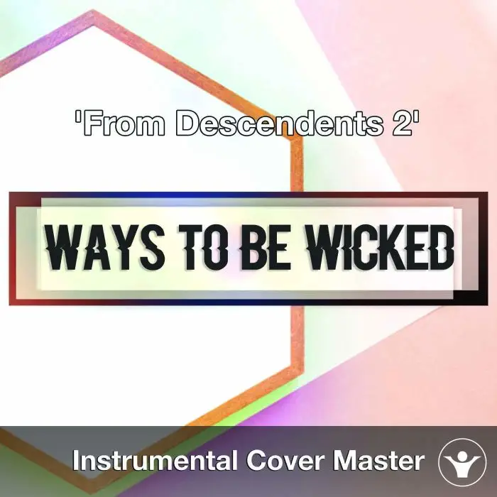 'From Descendents 2' - Ways To Be Wicked (Instrumental Cover)Instrumental Covers