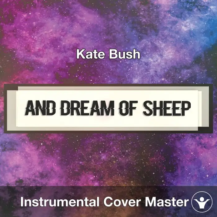 And Dream Of Sheep (Kate Bush) - Instrumental CoverInstrumental Covers
