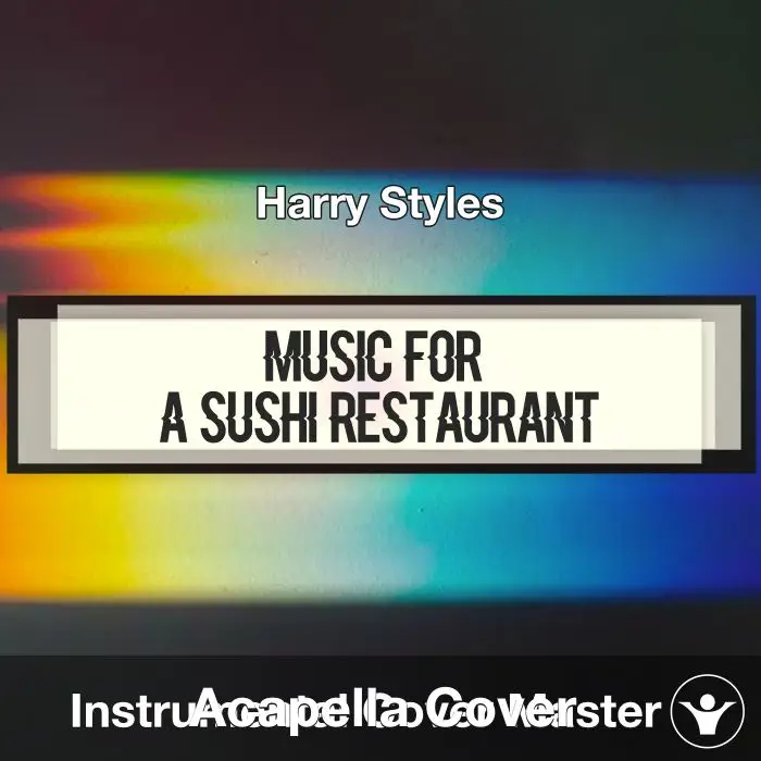 Music for a Sushi Restaurant - Harry Styles - InstrumentalInstrumental Covers
