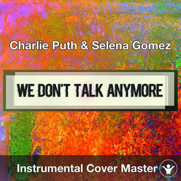 Charlie Puth & Selena Gomez - We Don't Talk Anymore (Instrumental CoveInstrumental Covers