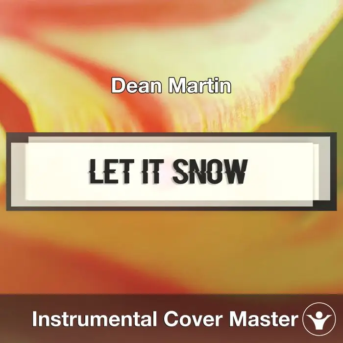 Let It Snow, Let It Snow, Let It Snow (Dean Martin) - Instrumental CoverInstrumental Covers