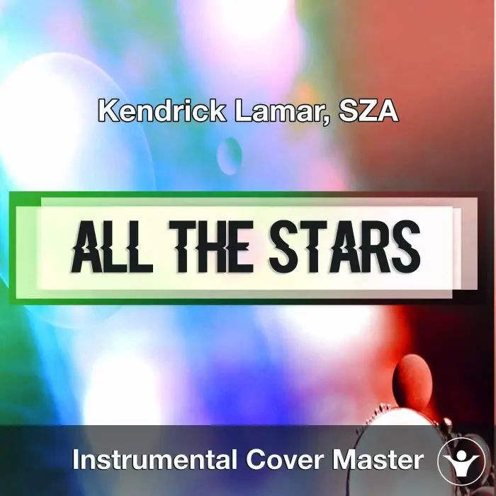 Kendrick Lamar, SZA - All The Stars (Instrumental Cover)Instrumental Covers