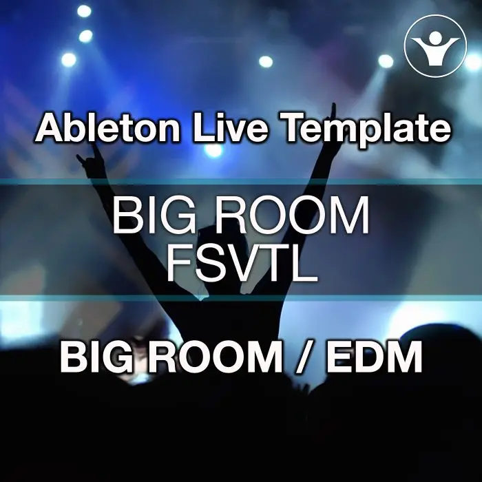 Big Room FSTVLAbleton Templates