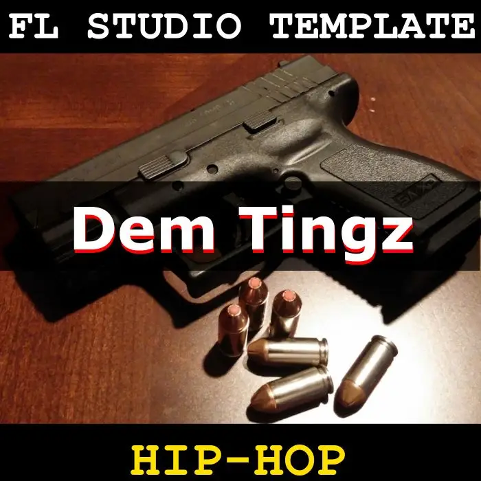 Dem Tingz FL Studio TemplateFL Studio Templates