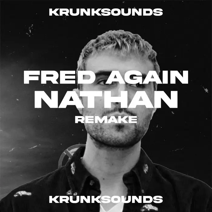 Fred Again - Nathan FL Studio RemakeFL Studio Templates, Instrumental Covers