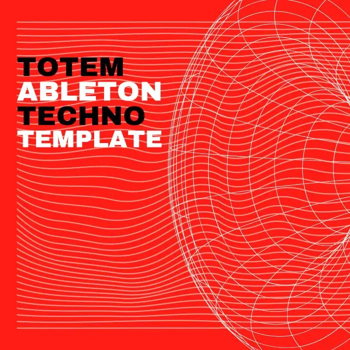 Totem Techno Ableton Live TemplateAbleton Templates