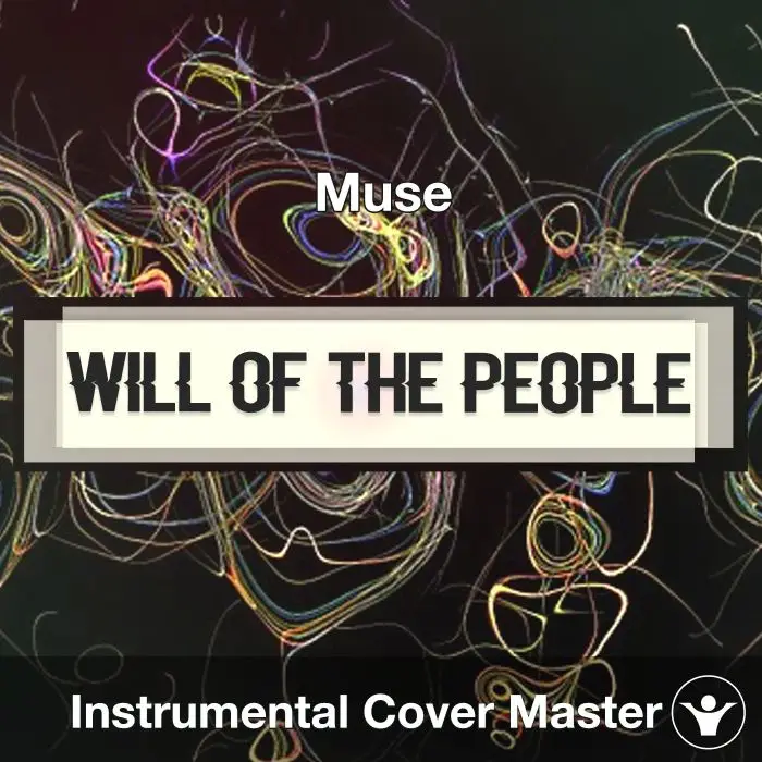 Will Of The People - Muse - Instrumental CoverInstrumental Covers