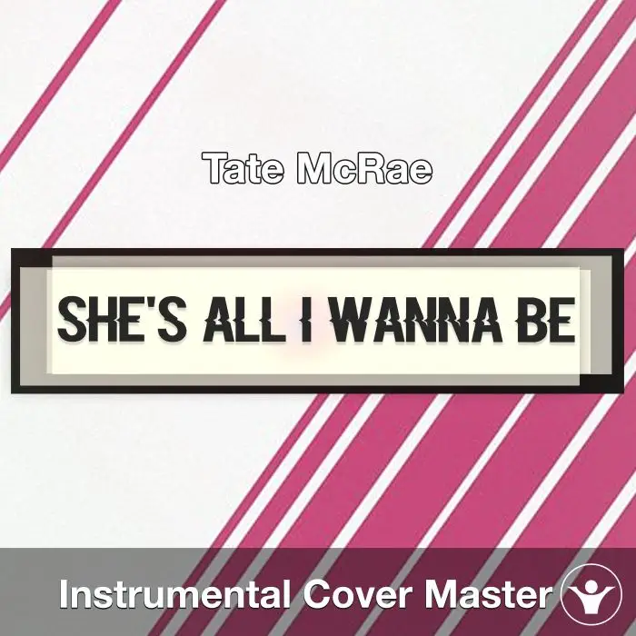 she's all i wanna be - Tate McRae - Instrumental CoverInstrumental Covers