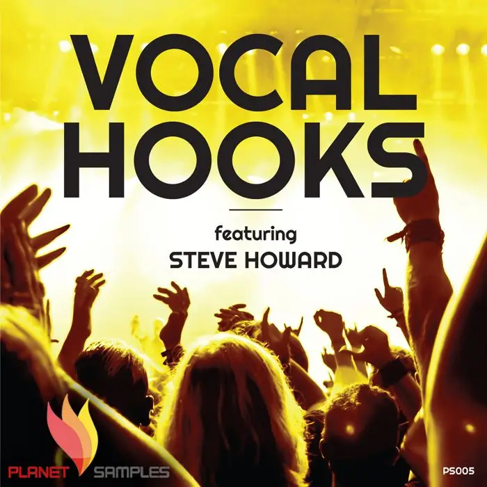 Vocal Hooks Featuring Steve HowardVocal Packs