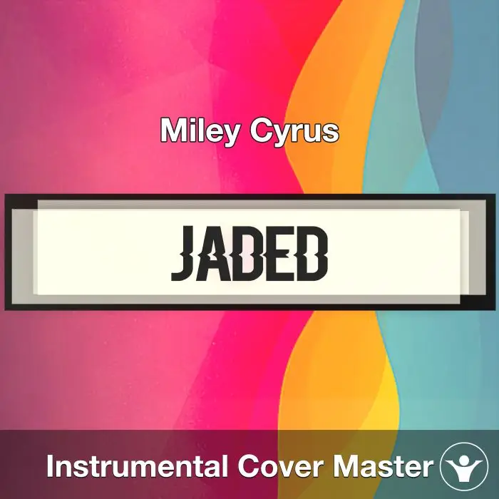 Jaded - Miley Cyrus - Instrumental CoverInstrumental Covers