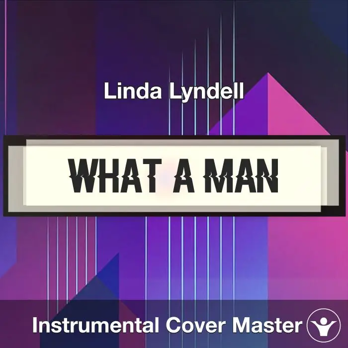 What a Man - Linda Lyndell - Instrumental CoverInstrumental Covers