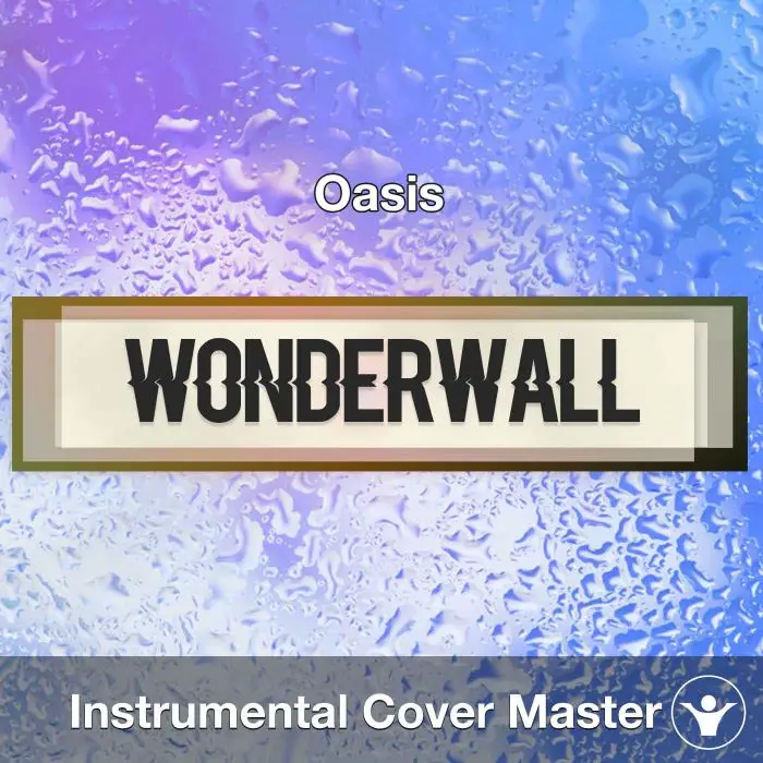 Oasis - Wonderwall (Instrumental Cover)Instrumental Covers