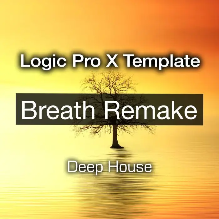 Breathe X RemakeLogic Pro Templates