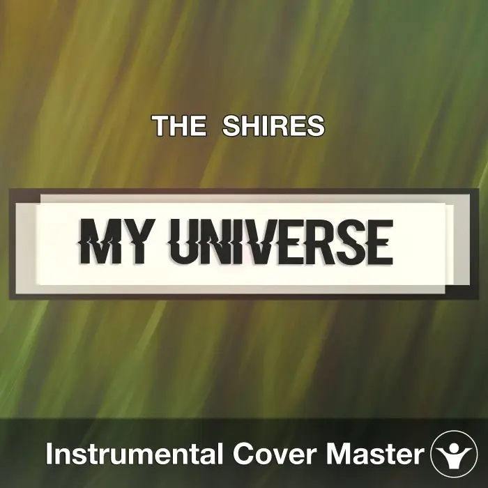 THE SHIRES - My Universe (Instrumental Cover)Instrumental Covers