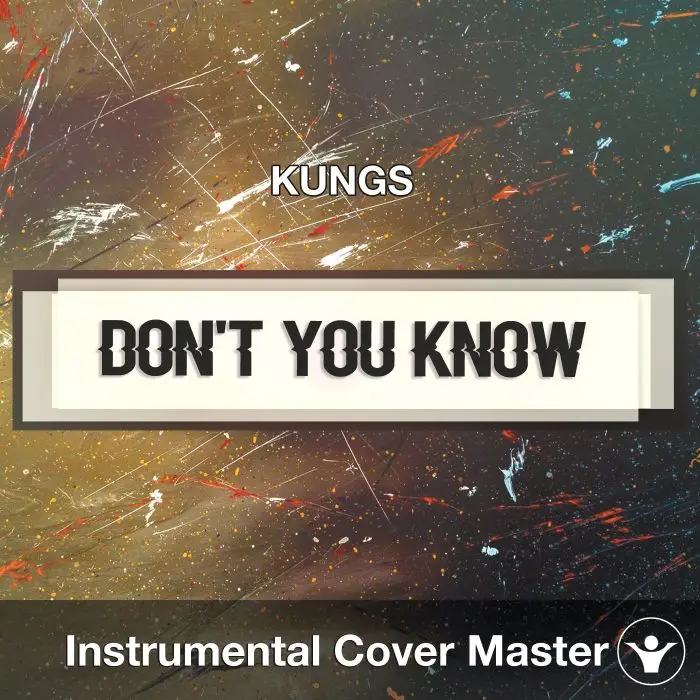 KUNGS - Don't You Know (Instrumental Cover)Instrumental Covers
