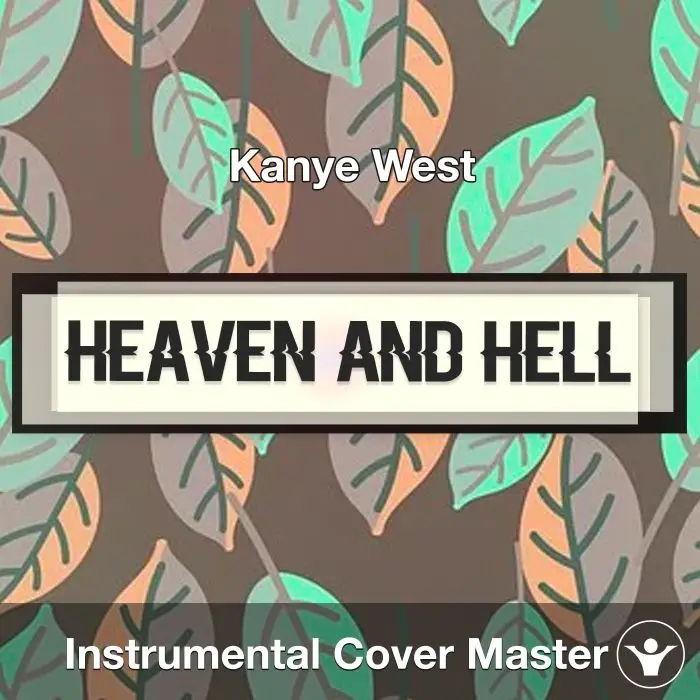 Heaven and Hell - Kanye West - Instrumental CoverInstrumental Covers