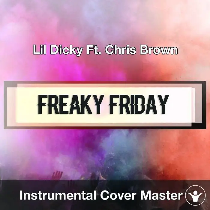 Lil Dicky Ft. Chris Brown - Freaky Friday (Instrumental Cover)Instrumental Covers